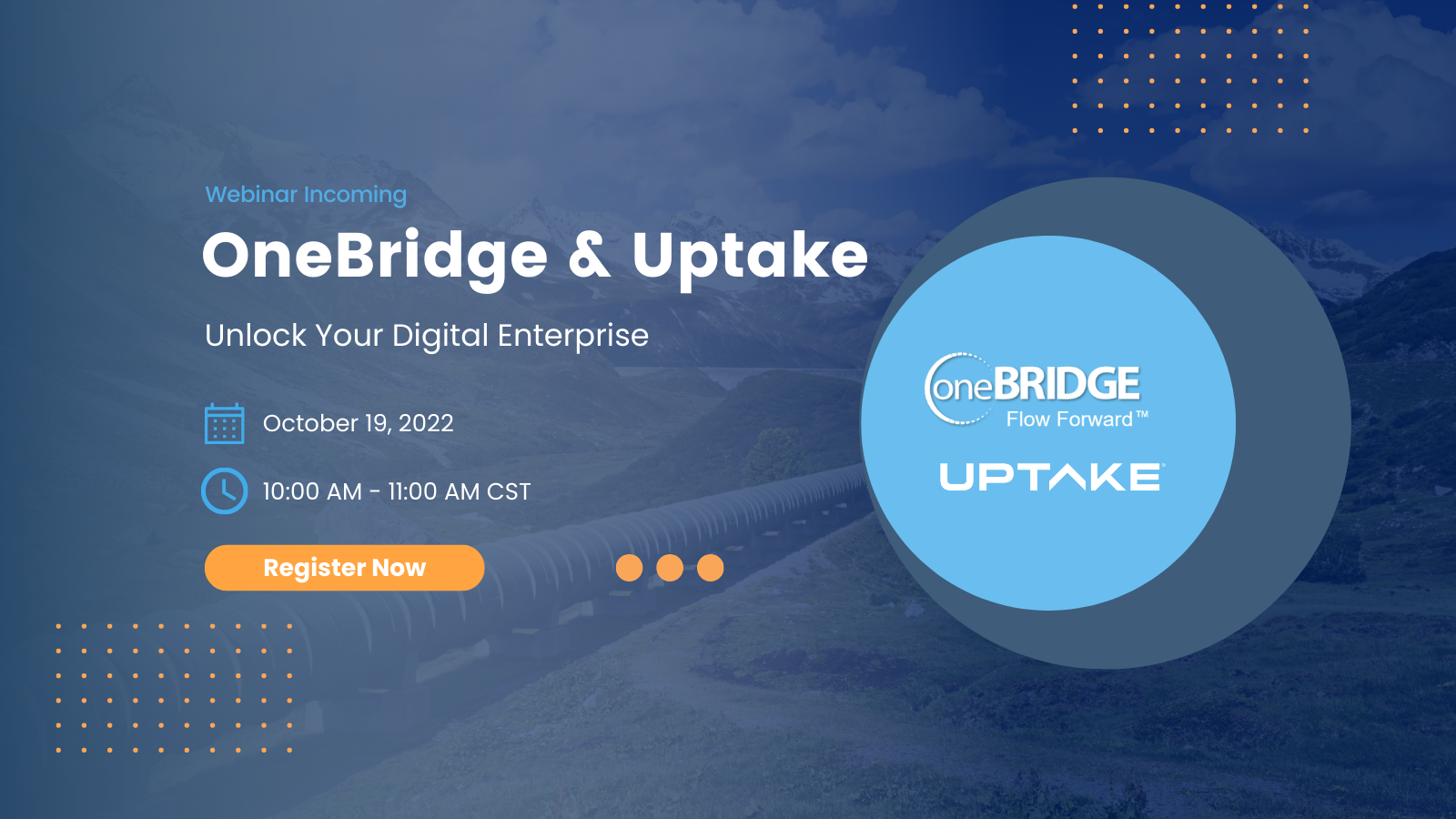 OneBridge & Uptake Webinar: Unlock Your Digital Enterprise